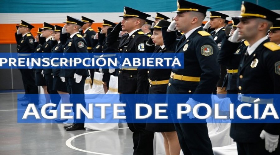 Preinscripciones abiertas para el ingreso a la carrera de Agentes de la Policía Provincial
